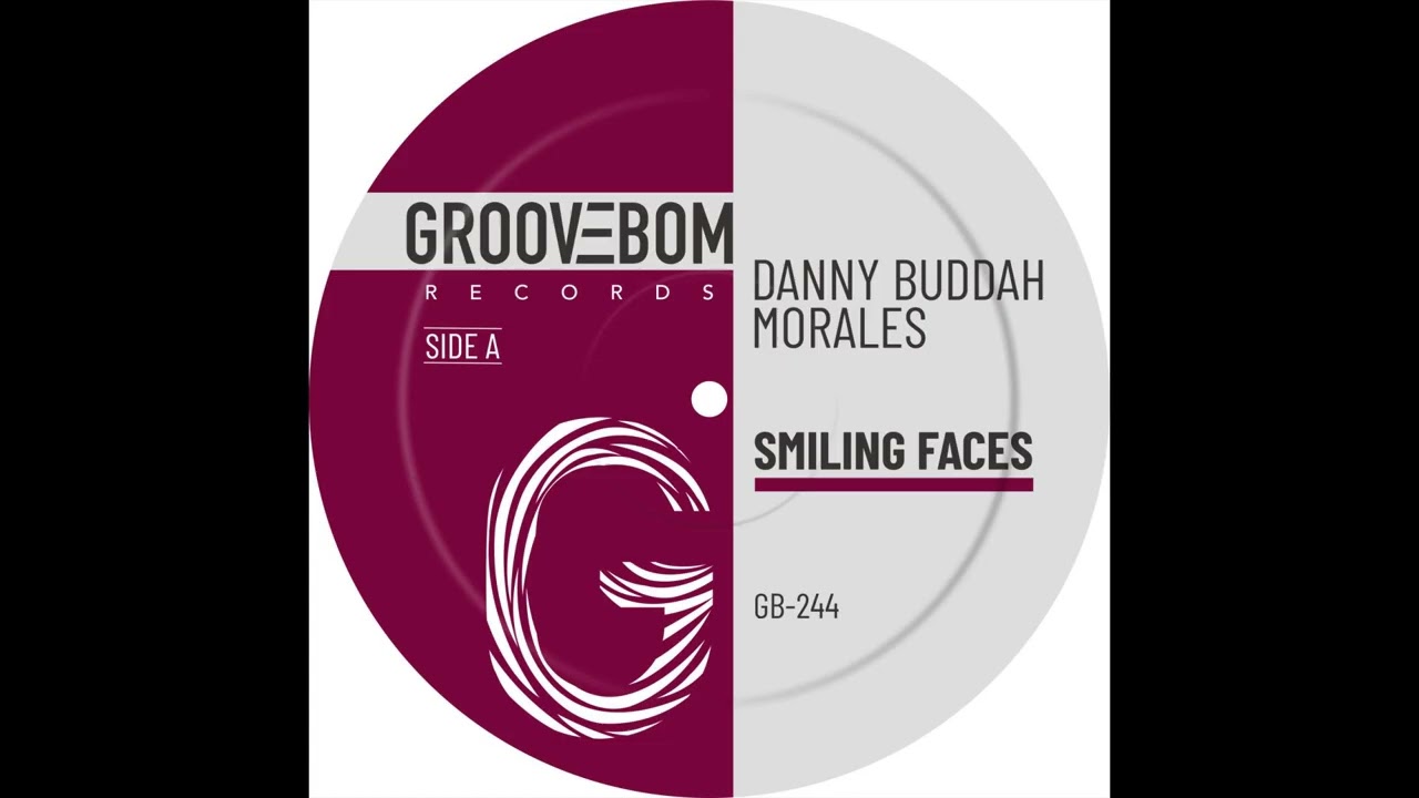 Danny Buddah Morales  - Smiling Faces (Original Mix)