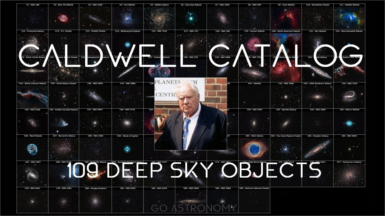 Caldwell Catalog - 109 Deep Sky Objects