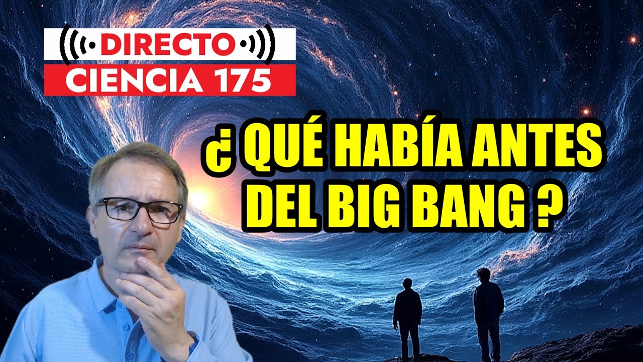 Directo Ciencia 175 🟥 Lo último en TEORÍA de CUERDAS | UNIVERSO ESPEJO | MULTIVERSO