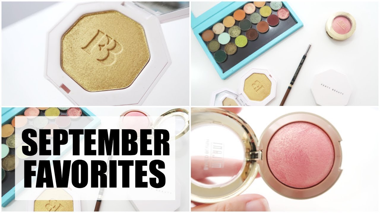 SEPTEMBER FAVORITES 2017