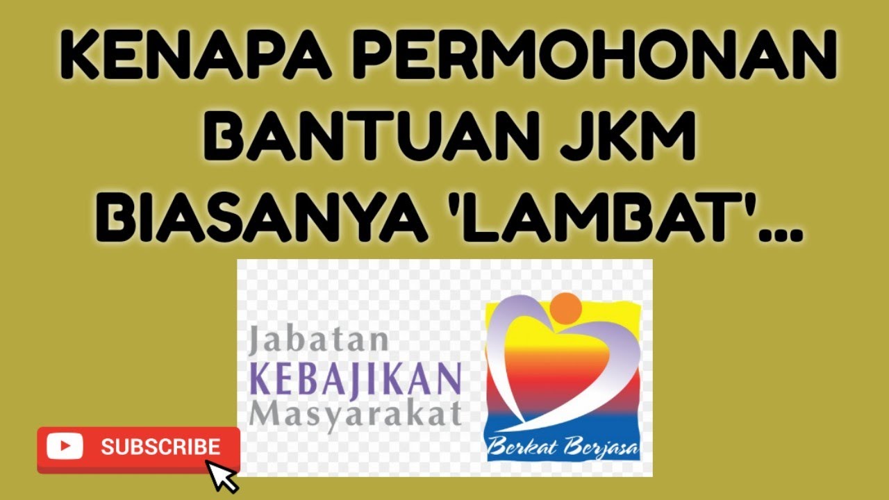 KENAPA PERMOHONAN BANTUAN JKM LAMBAT DIPROSES? INI PENJELASAN MUDAHNYA.