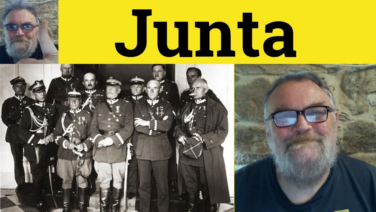 🔵 Junta Meaning - Junta Examples - Junta Definition - Politics - Junta