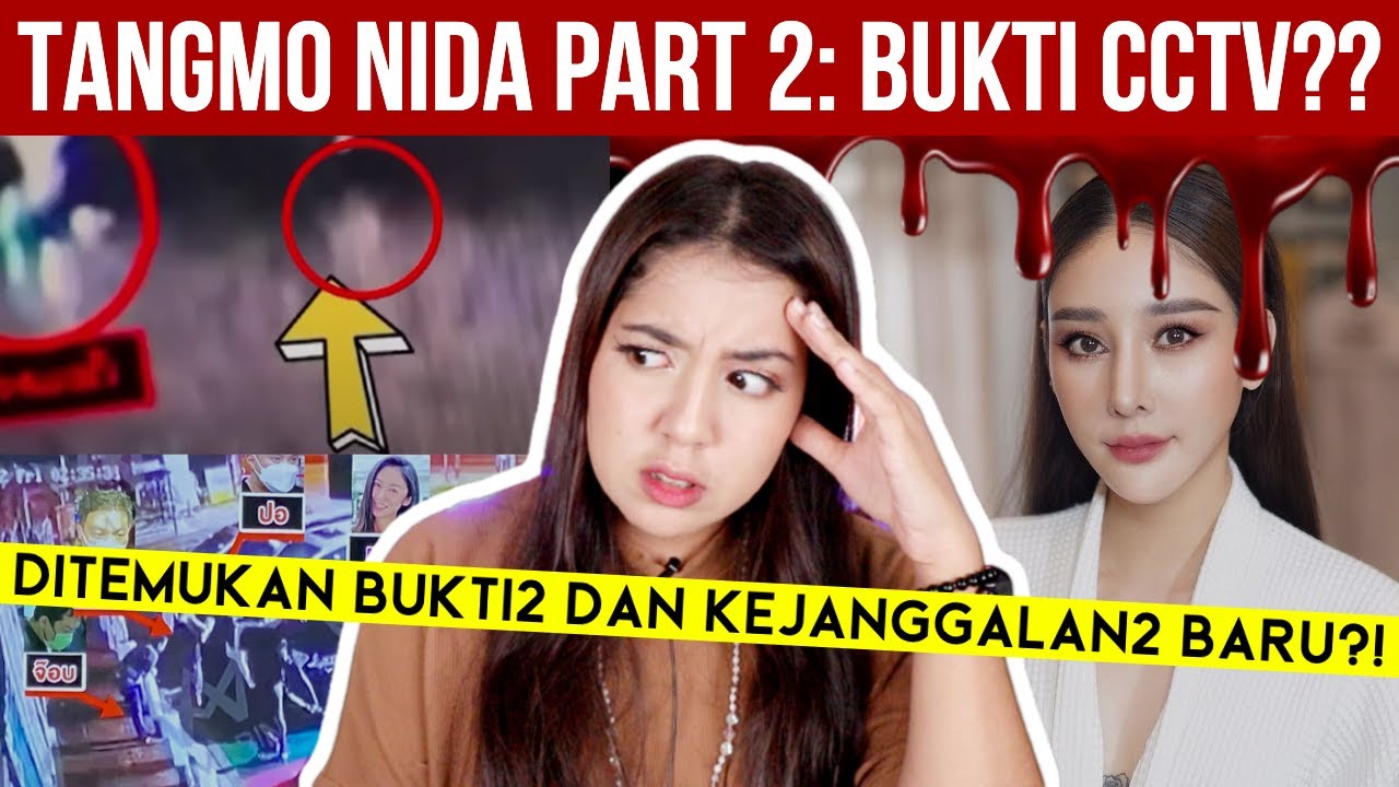 TANGMO NIDA: UPDATE PENEMUAN BUKTI2 TERBARU!! | #NERROR [Part 2]