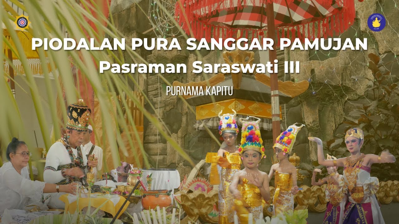 AFTER MOVIE | Piodalan Pura Sanggar Pamujan Saraswati Tiga Surabaya - Purnama Kapitu 2026