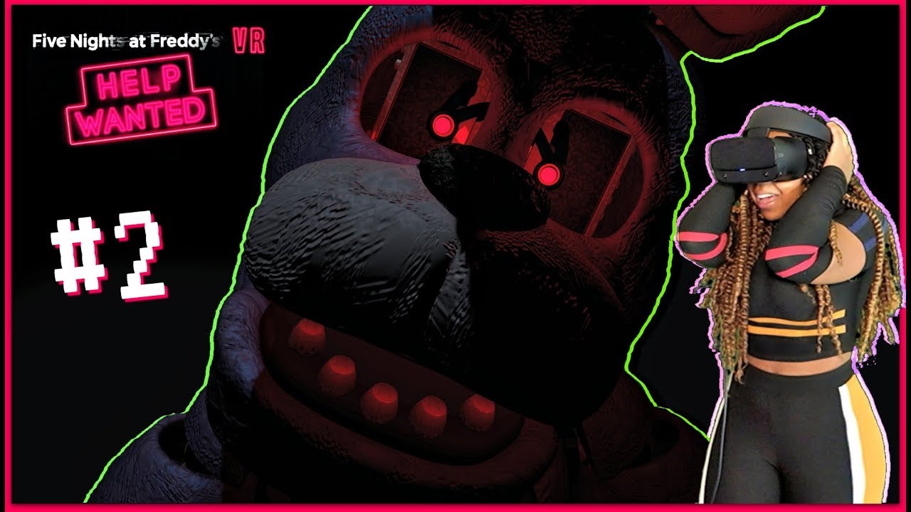 GO AWAY!! | Five Nights at Freddy's VR: Help Wanted Part 2!!