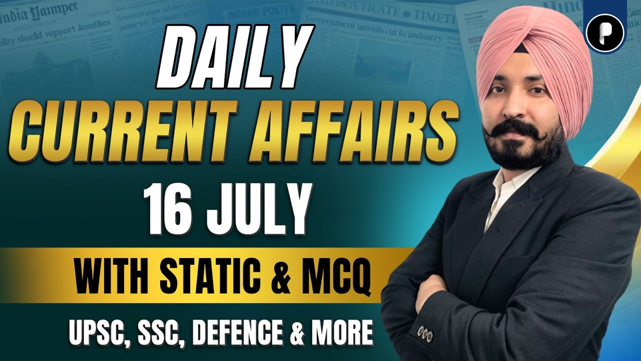 16 July Current Affairs 2026 | Daily Current Affairs | Current Affairs Today