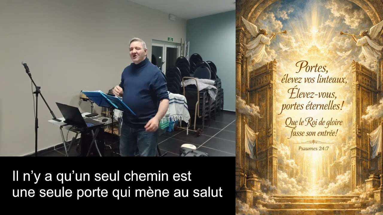 Il n'y a qu'un seul chemin et une seule porte   Méditation du Psaumes 24