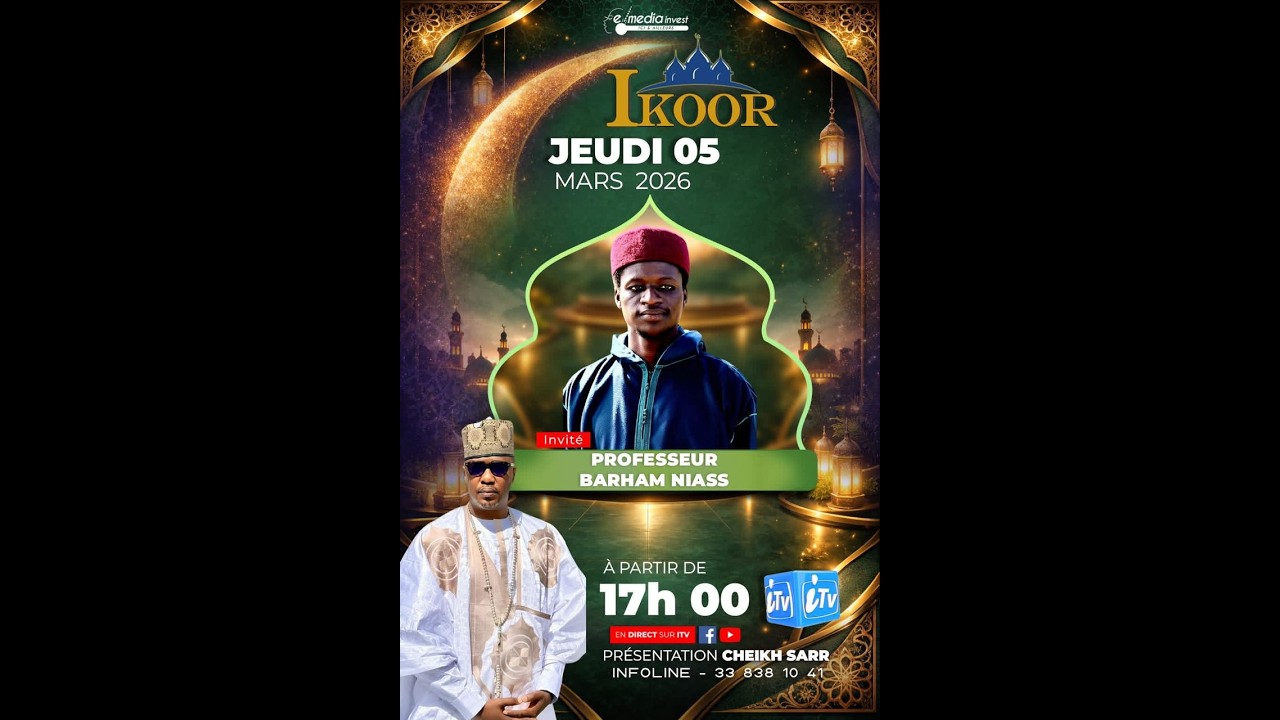 🛑 |DIRECT| IKOOR DU 05 MARS 2026 AVEC CHEIKH SARR INVITE PROFESSEUR BARHAM NIASS