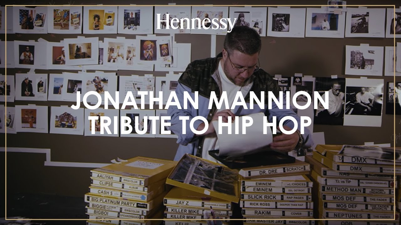 Jonathan Mannion - A Tribute to Hip-Hop - Hennessy