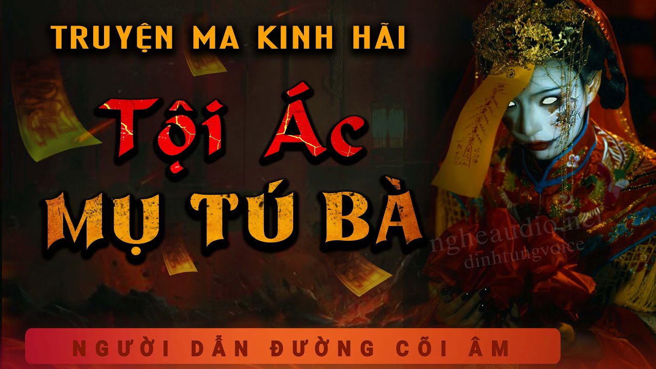 Truyện Ma - Tội Ác Mụ Tú Bà - Hại Đời Bạn Thân - Nghe MC Duy Thuận Kể Truyện Ma Kinh Dị Hãi Hùng