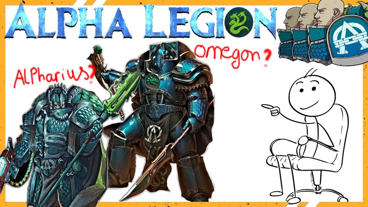 ABU | LỊCH SỬ CỦA ALPHARIUS OMEGON VÀ ALPHA LEGION - WARHAMMER 40K 