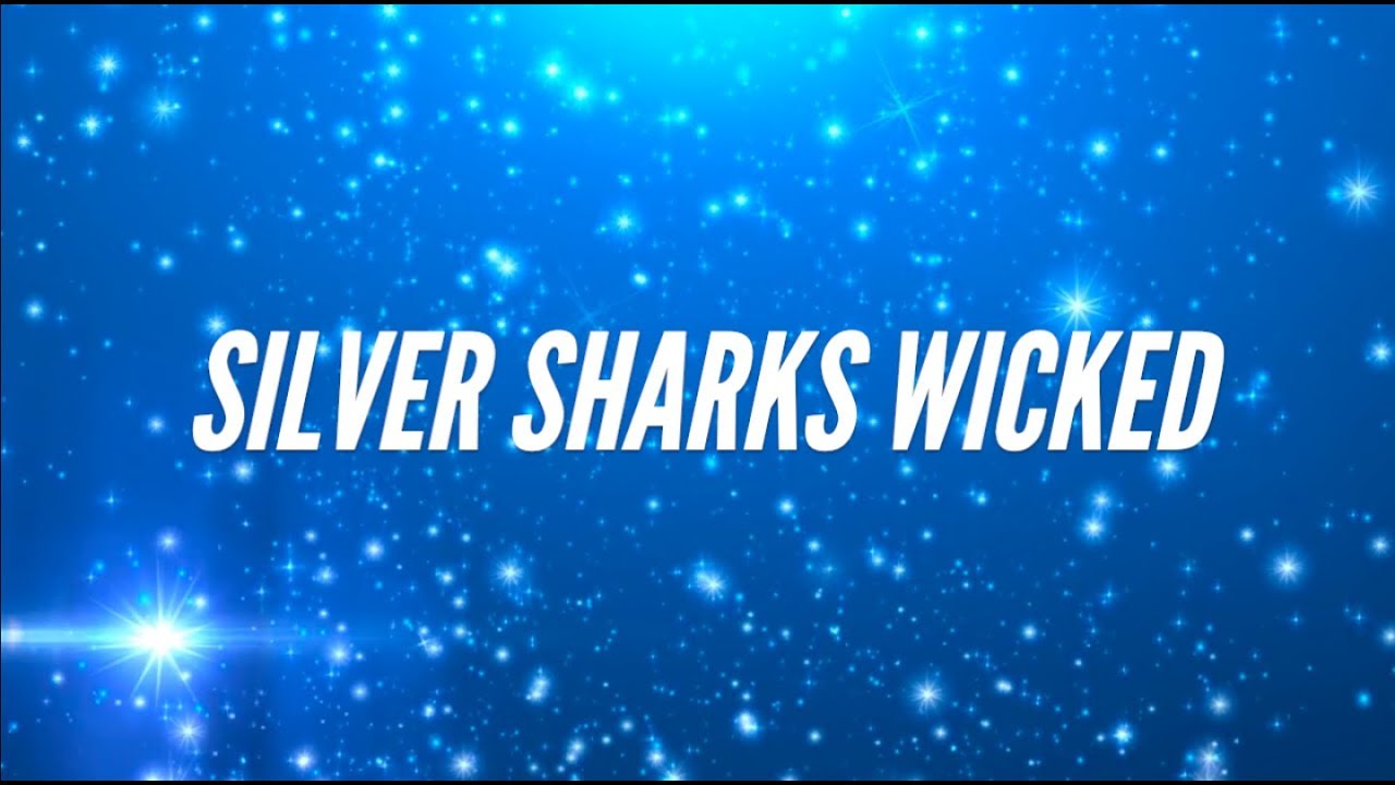 SILVER SHARKS WICKED MUSIC SPRING 2019