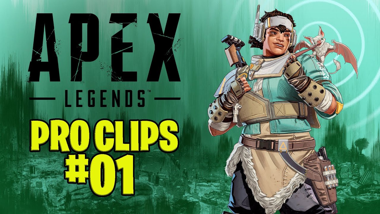 Apex Legends Pro Clips #01