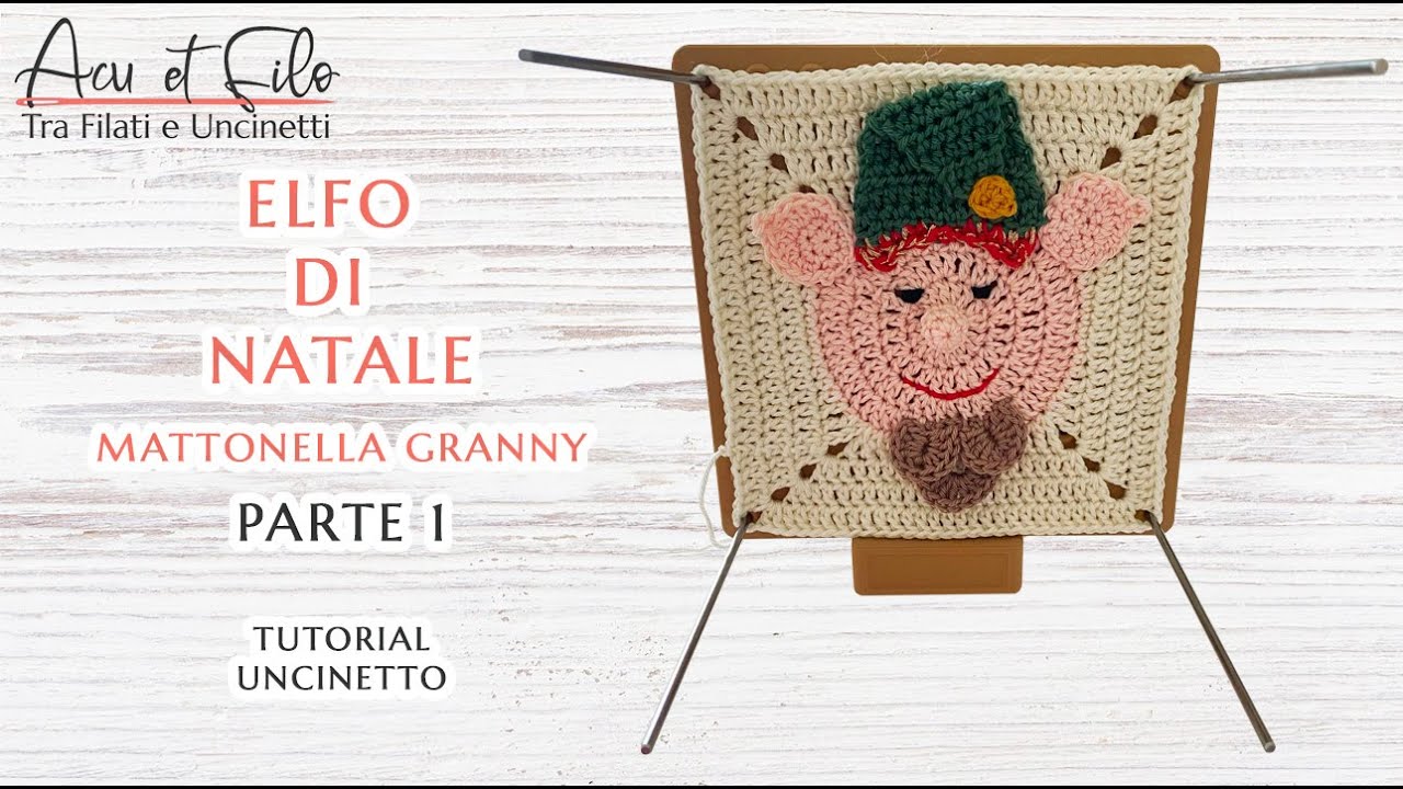 🧝🏼 Elfo di Natale 🎄 Mattonella Granny - Tutorial 🪡 Uncinetto 🧶 Parte 1