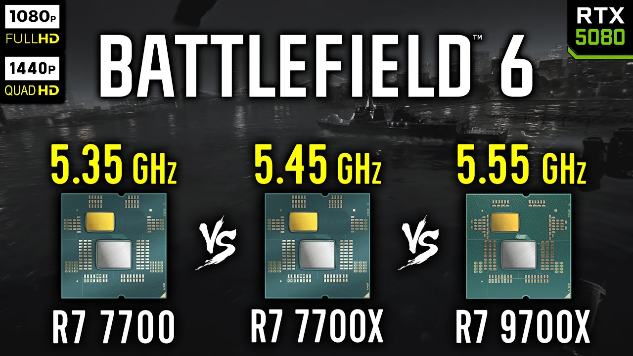 Ryzen 7 7700 vs Ryzen 7 7700X vs Ryzen 7 9700X in Battlefield 6 | RTX 5080 [ 1080p, 1440p ]