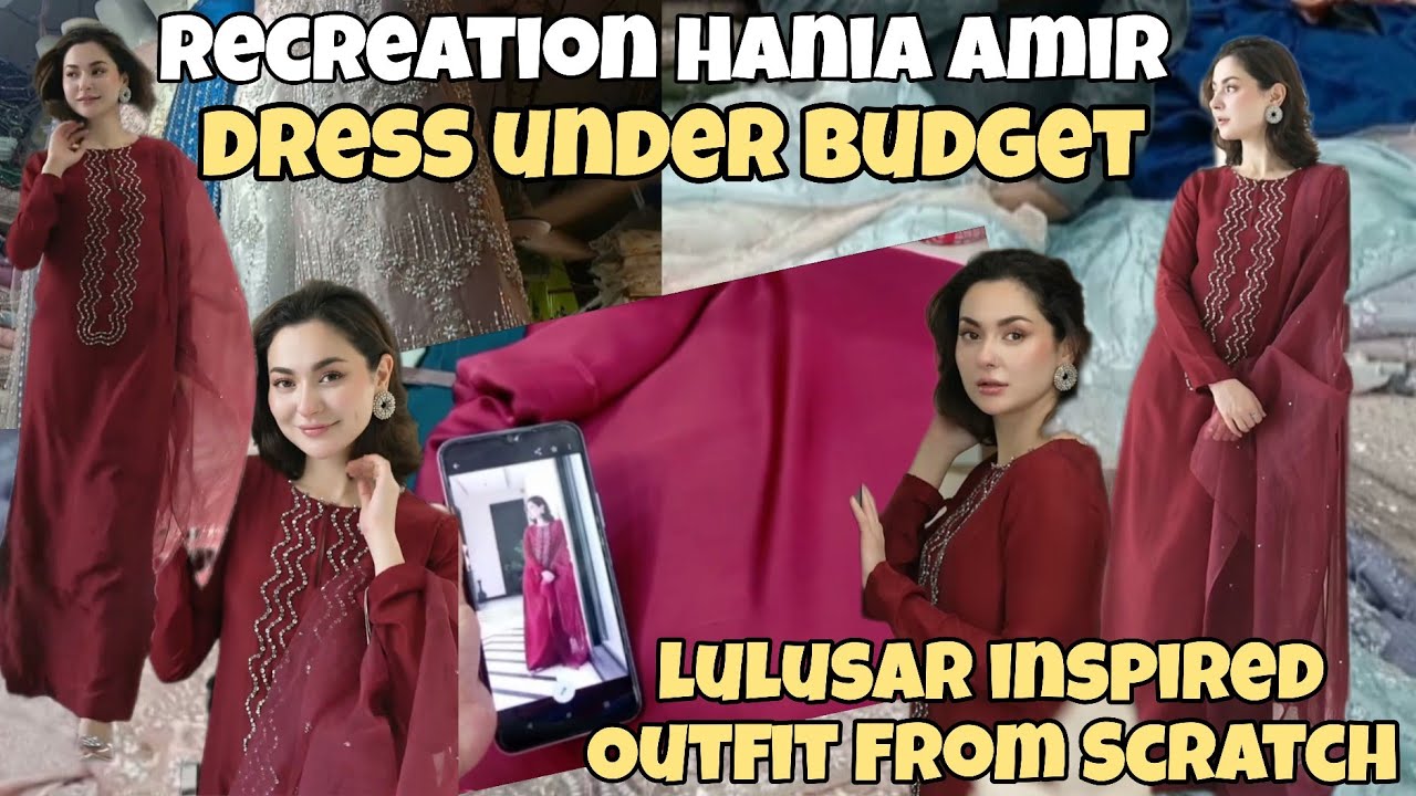 Recreation Hania Amir Outfit Under Budget | Lulusar inspired Outfit From Scratch| Cutdana Material 