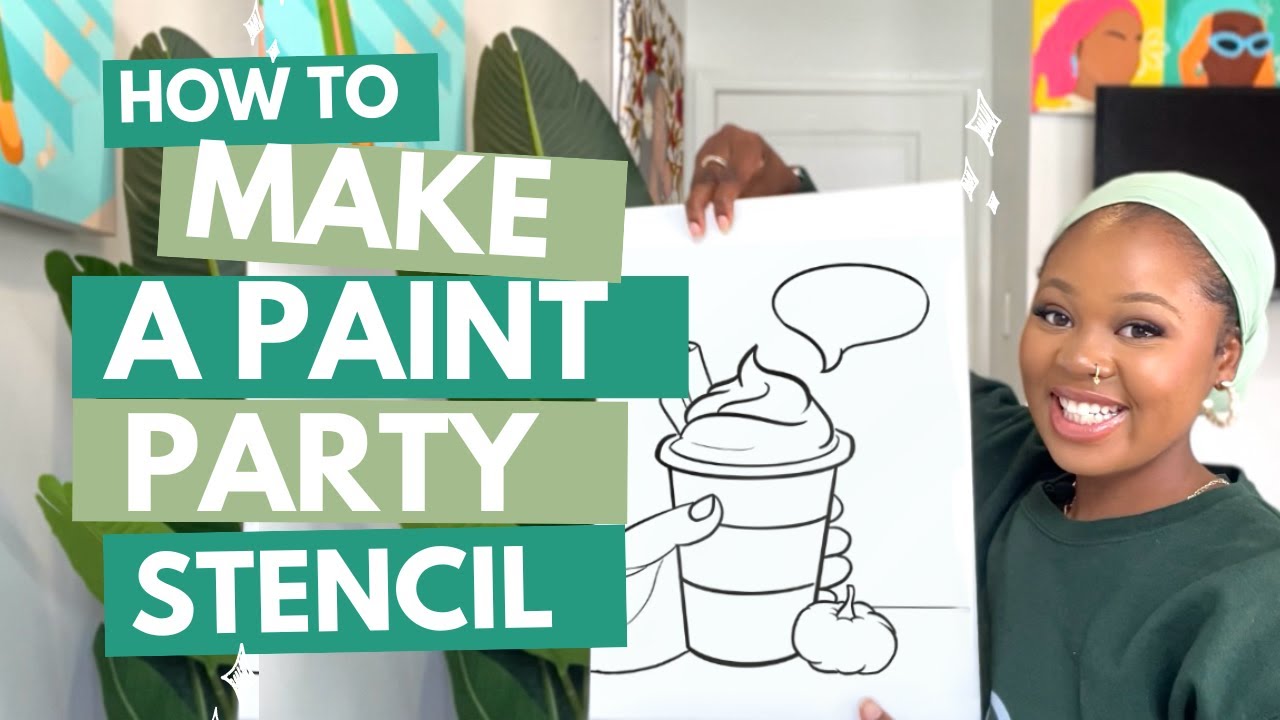 How to Make Your Own Paint Party Canvas Stencil
