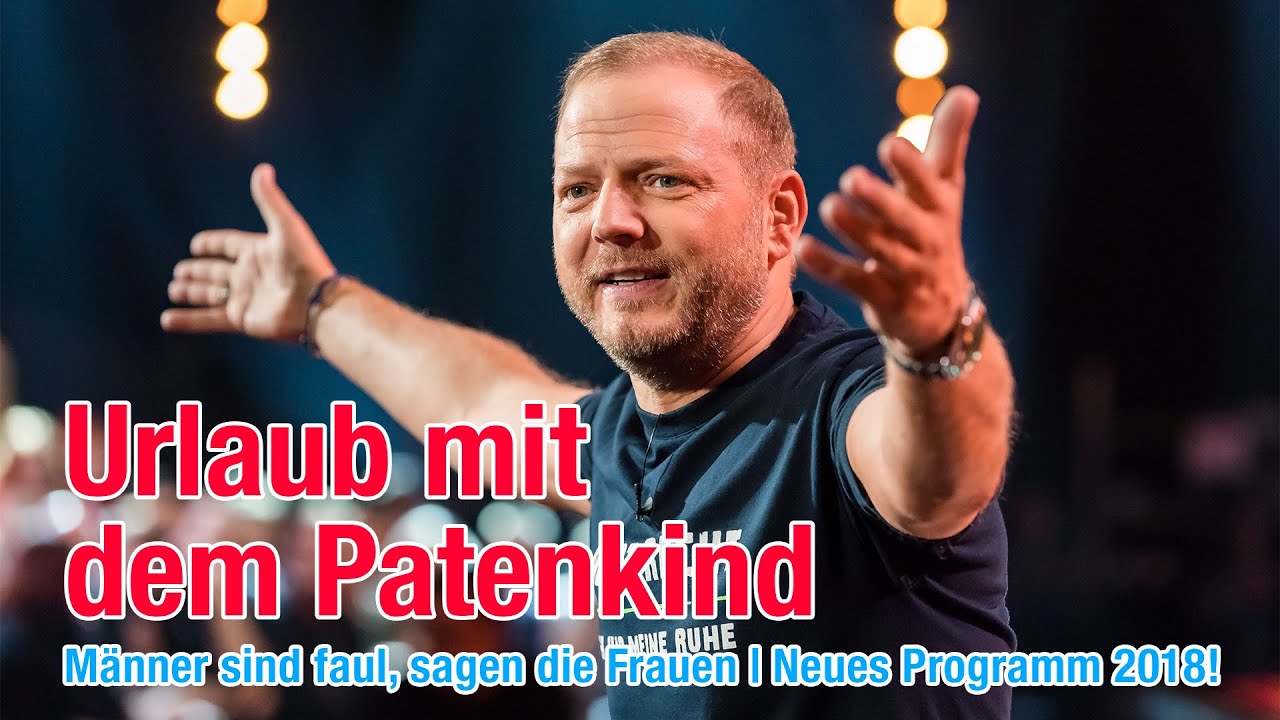 Urlaub mit dem Patenkind | Mario Barth: Männer sind faul, sagen die Frauen [Neue Tour 2018]