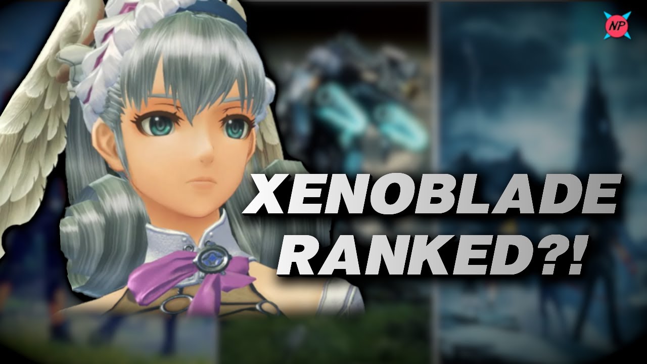 Xenoblade Fans Are OVERREACTING to This Ranking!!