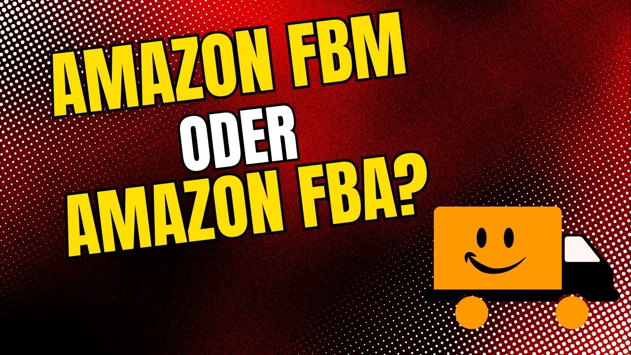 Amazon FBA oder FBM &ndash; Welche Strategie lohnt sich f&uuml;r dich?