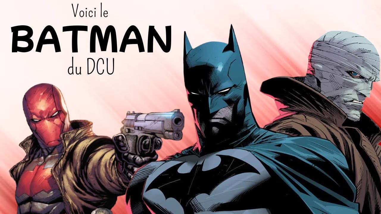 BATMAN DCU : Hush, Red Hood et le vrai plan de The Brave and the Bold !