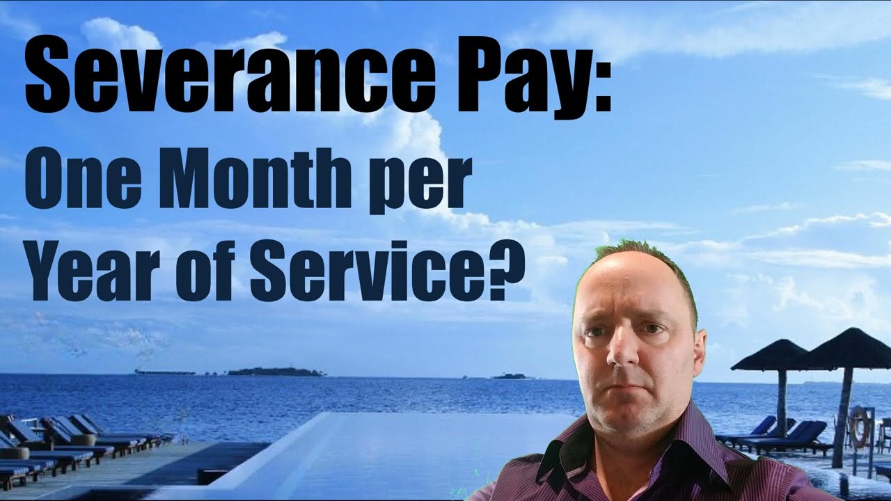Severance Pay: One Month per Year of Service?