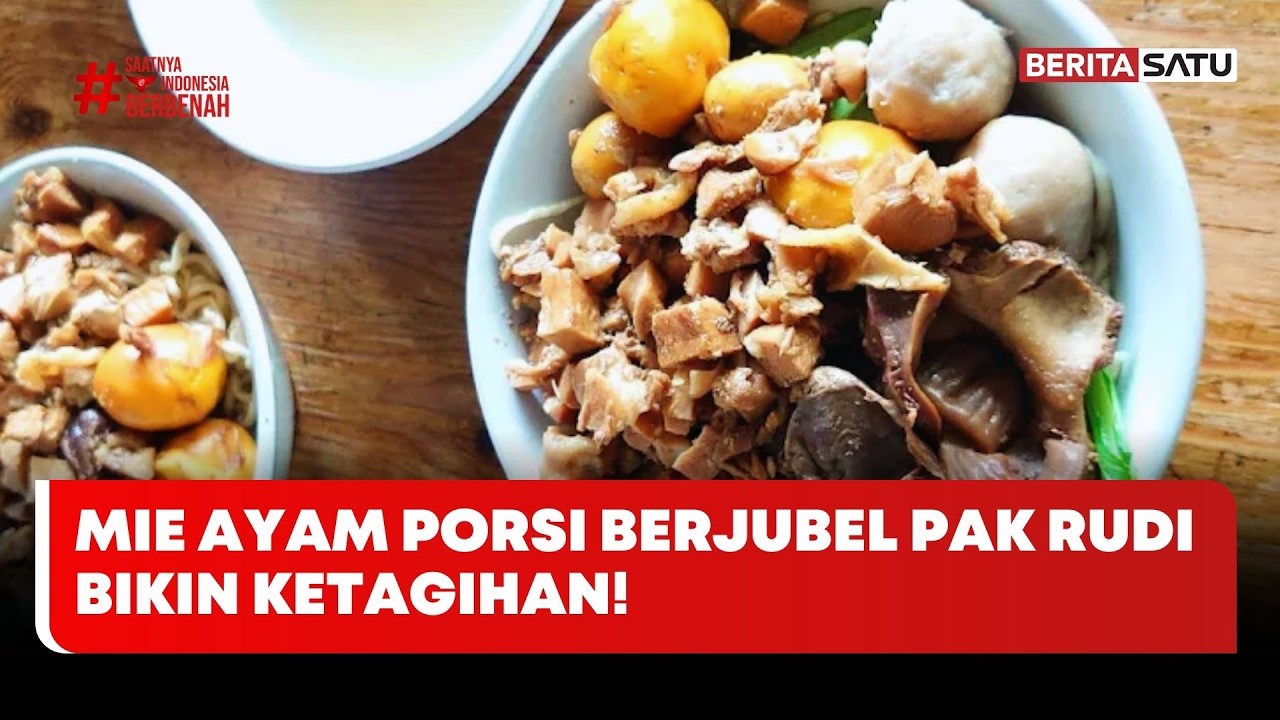 Mie Ayam Porsi Berjubel Pak Rudi Bikin Ketagihan #beritasatu