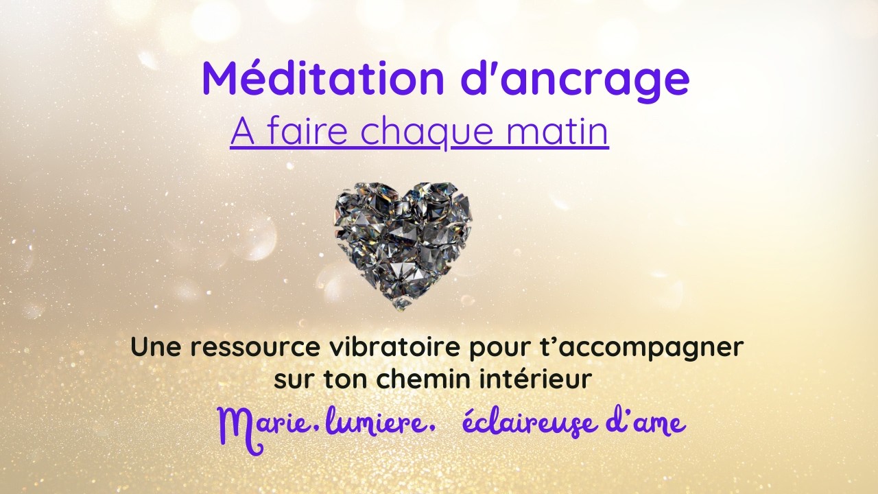 💫 Méditation d’ancrage cristallin –Connexion Terre - Ciel | Pour être stable et te protéger le matin