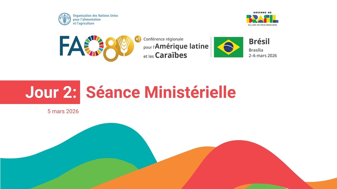 Jour 2 : Réunion ministérielle  |  39e Conférence régionale de la FAO pour les Amériques
