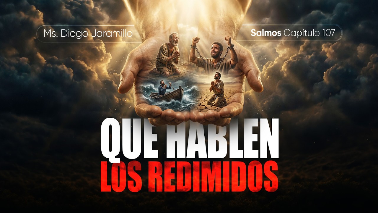 QUE HABLEN LOS REDEMIDOS - CAPÍTULO 107 - EN VIVO - DIEJO JARAMILLO.