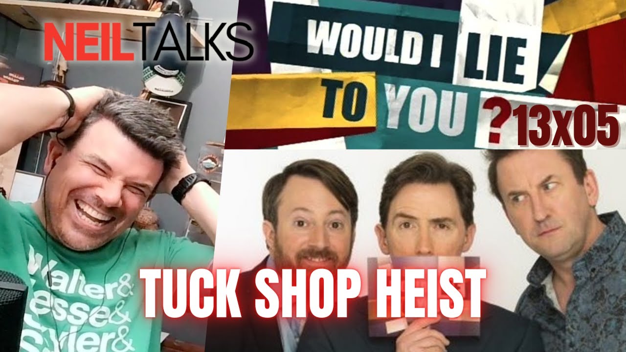 WILTY Reaction - Would I Lie to You? 13x05 - Bob Mortimer #8 (Tuck Shop Heist)