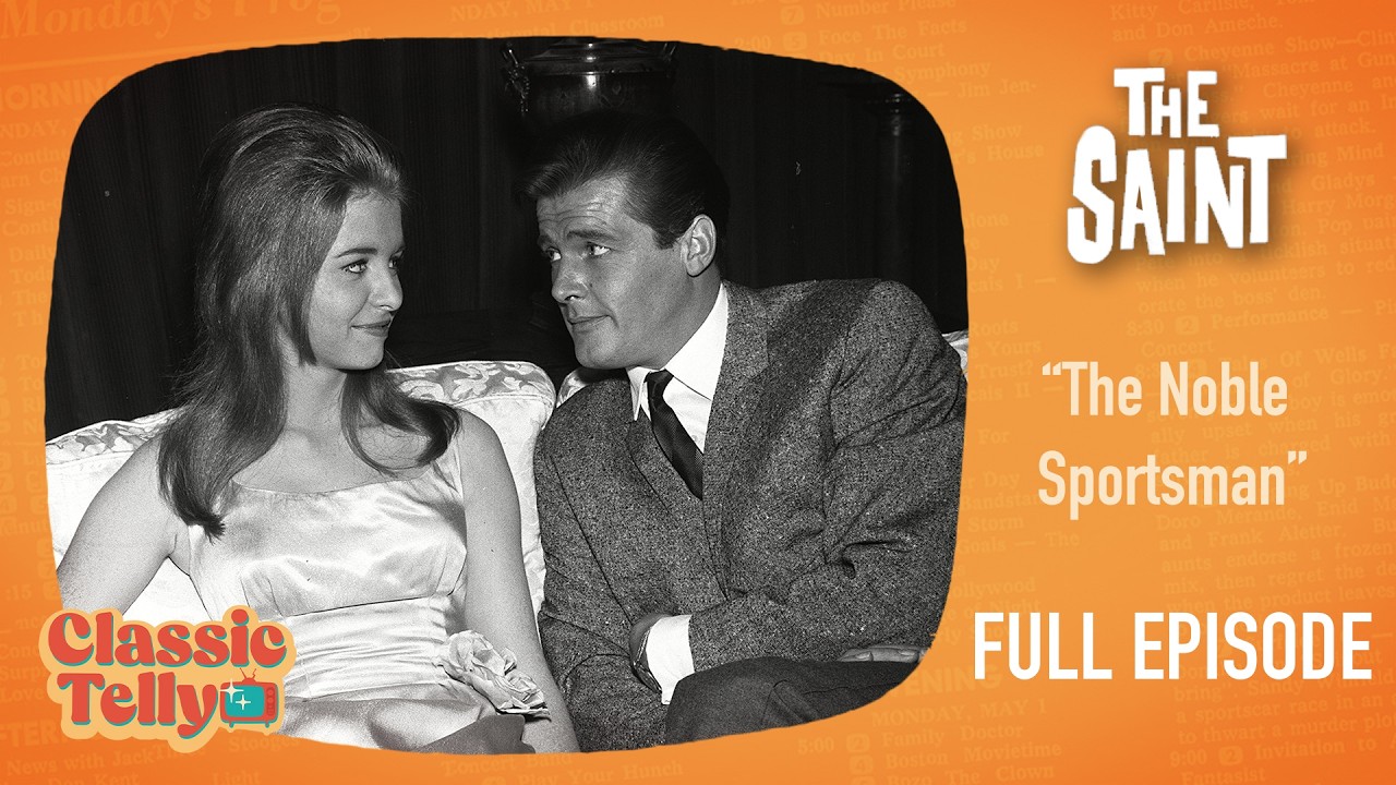 The Saint Season 2 Episode 17 | The Noble Sportsman