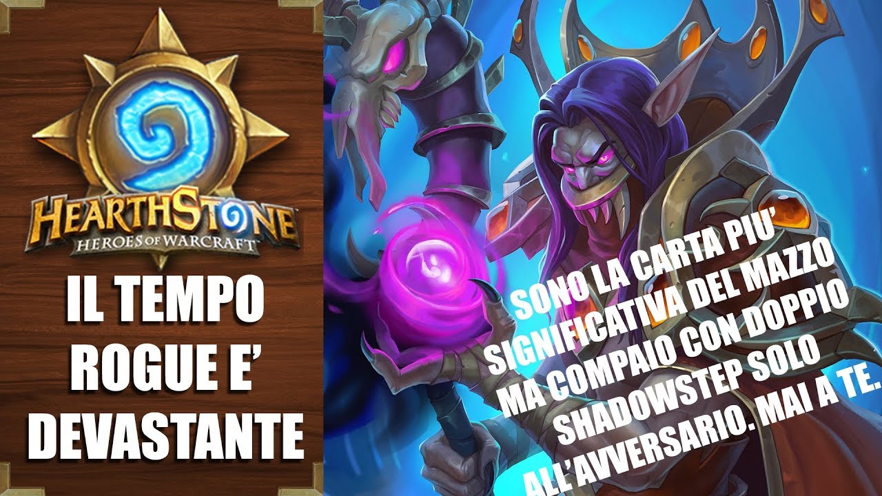 Tempo Rogue. Un mazzo che DIOMIO - Hearthstone - GiananYEAH!