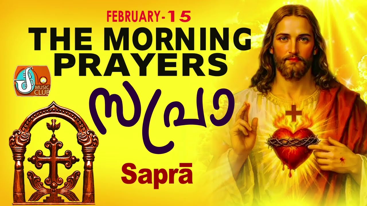 Sapra The Morning Prayer 15th of February 2025