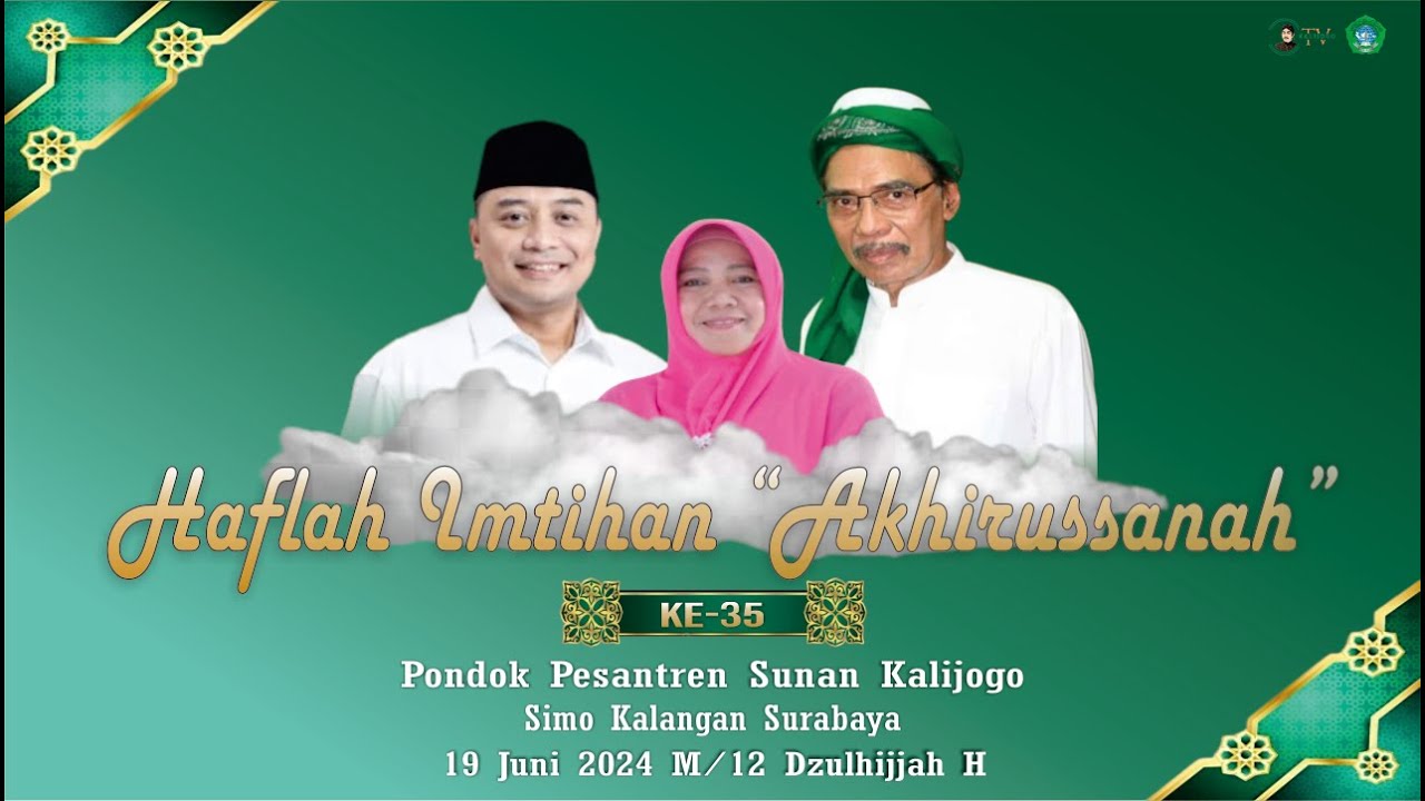 🔴(LIVE) HAFLAH IMTIHAN AKHIRUSSANAH PP. SUNAN KALIJOGO TAHUN 2024 M / 1445 H