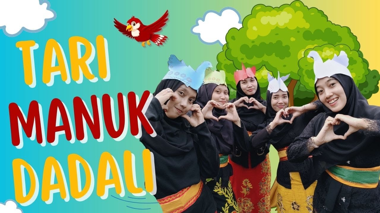 Tari Manuk Dadali - Metode Pengembangan Seni - Universitas Terbuka