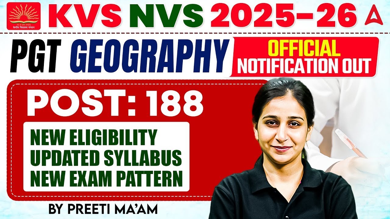 KVS NVS PGT Geography Vacancy 2025 Official Notification | KVS NVS Posts, New Eligibility, Syllabus