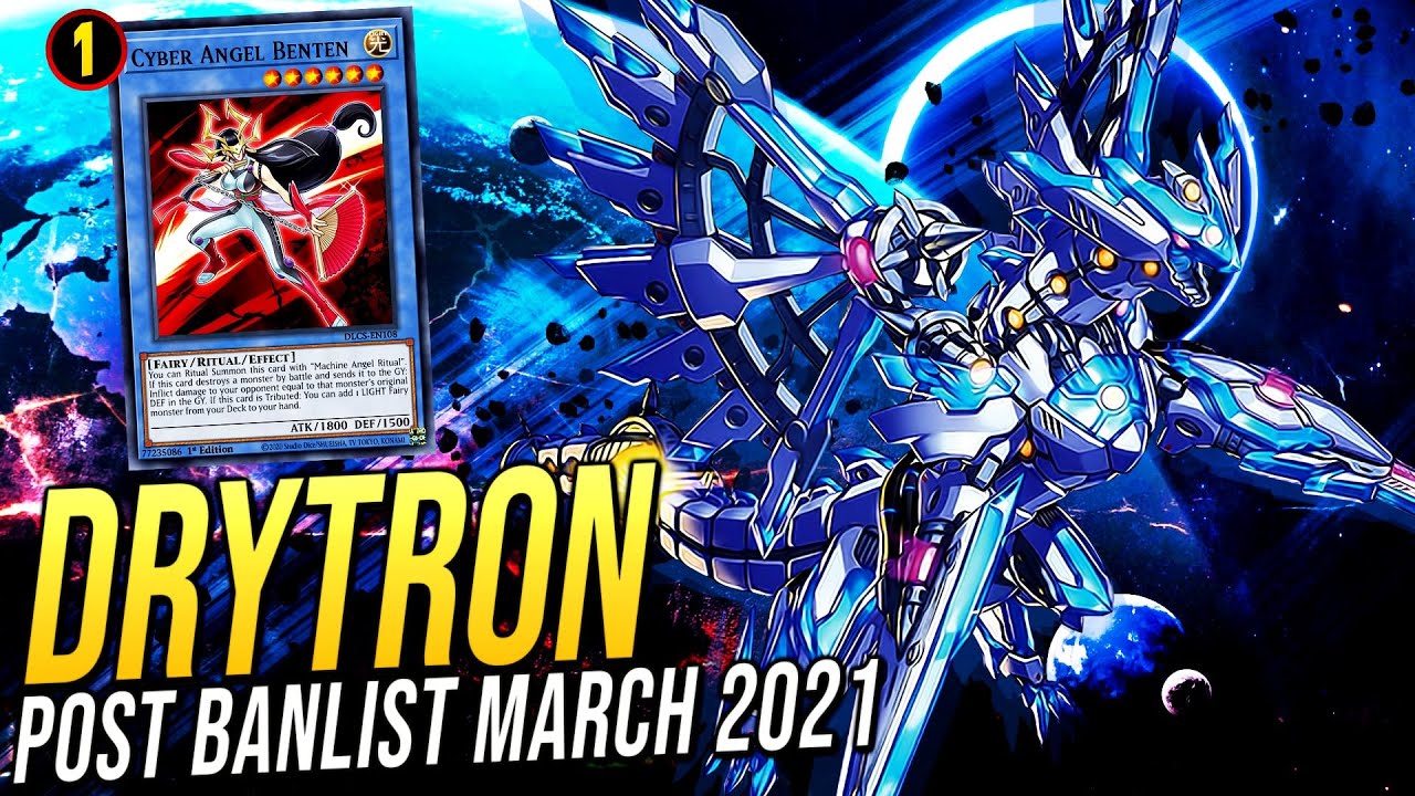 DECK Drytron Post Banlist  [March 2021]