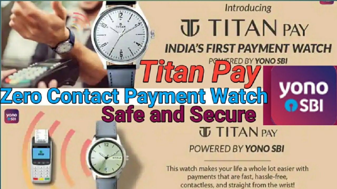SBI Titan pay payment watch|First payment watch in India|Titan pay contactless payment SBI YONO