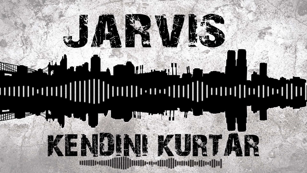 Jarvis - Kendini Kurtar (Official Audio 2017)