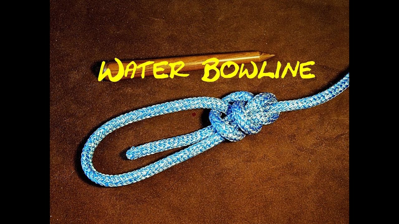 Water Bowline - a Very Secure Knot - How to Tie a Very Secure Loop