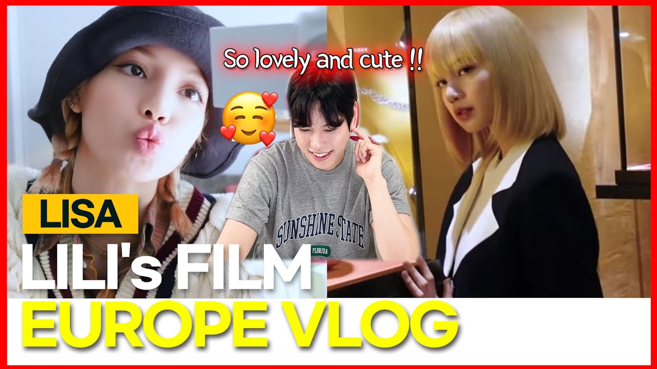 LILI's FILM - Europe Vlog !!  [Korean Reaction] 💛😍