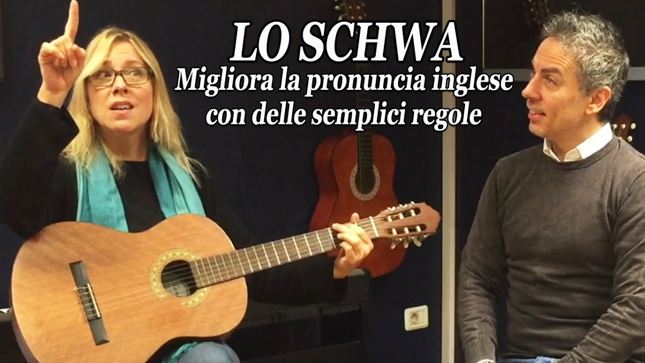 Cantare in Inglese Utilizzando Lo Schwa - Il Fonema Più Importante Della Lingua Anglosassone