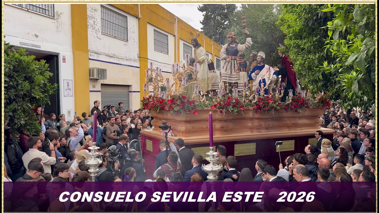 4K - NTRO. PADRE JESÚS DEL CONSUELO SEVILLA ESTE 2026 CUARESMA BCT VERA - CRUZ LOS PALACIOS