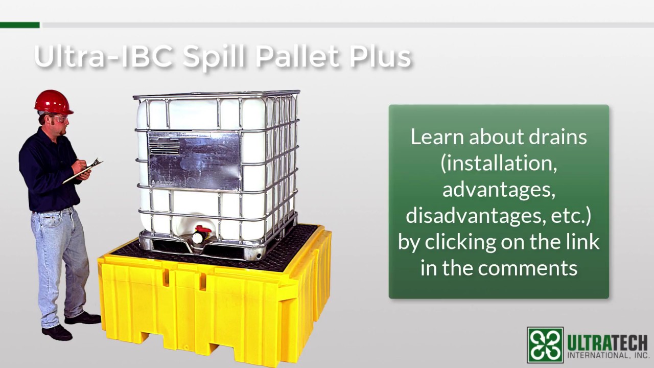 UltraTech University Product Training:  IBC Spill Pallet Plus