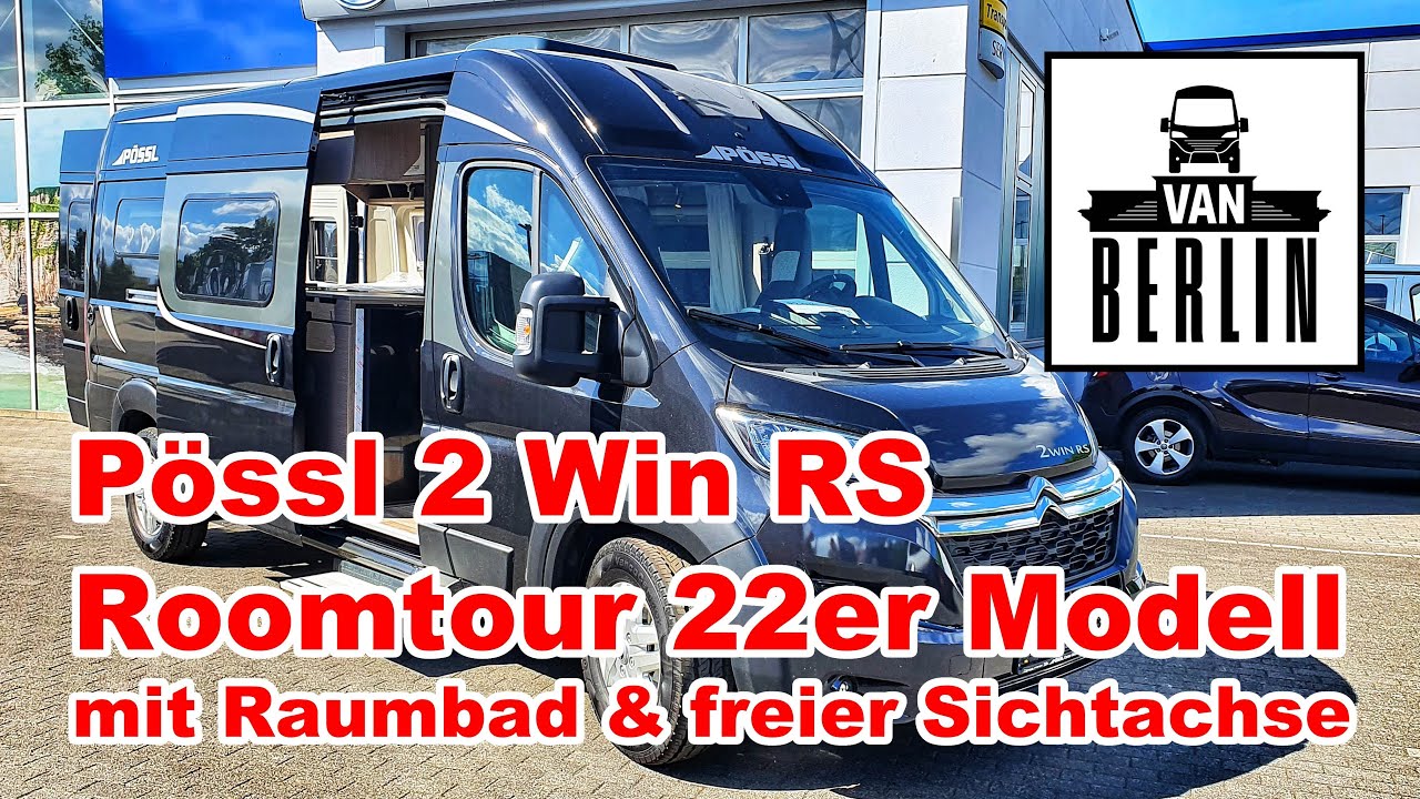 Pössl 2 Win RS mit Raumbad und freier Sichtachse | Roomtour Modell 2022 | Vor- und Nachteile vom Van