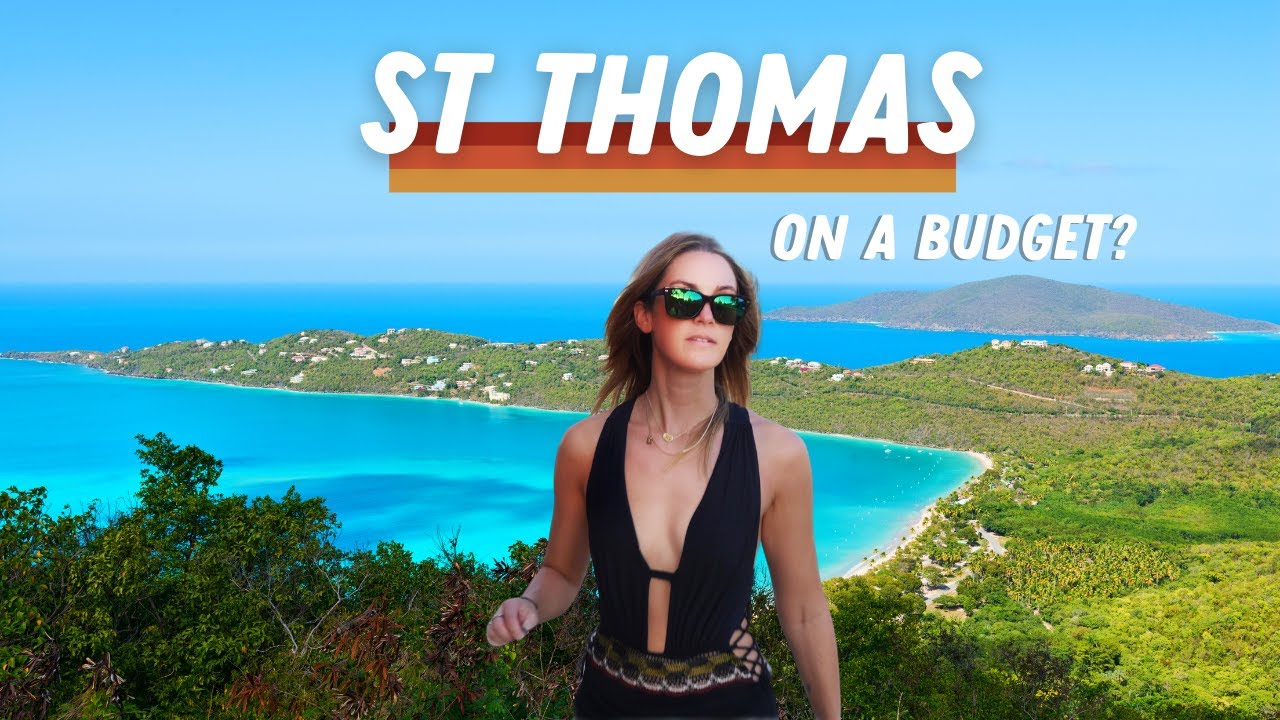 2021 TRAVEL - Can you travel St Thomas on a budget?