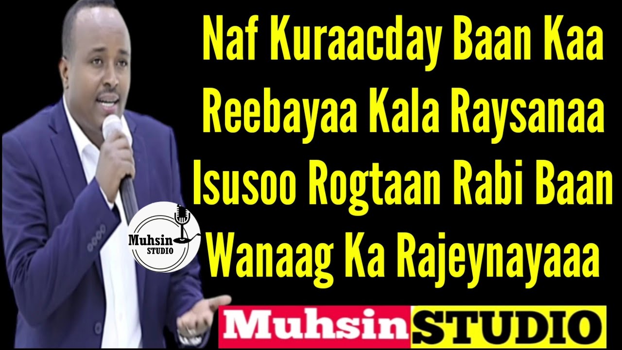 MAXAMED BK HEES CUSUB-NAFKU KARAACDAY BAAN KA REBAYAA 2020 LYRICS