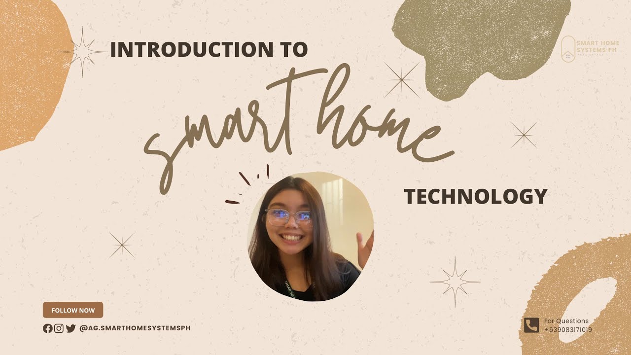 INTRODUCTION TO SMART HOME SYSTEMS PH 🧡🤎