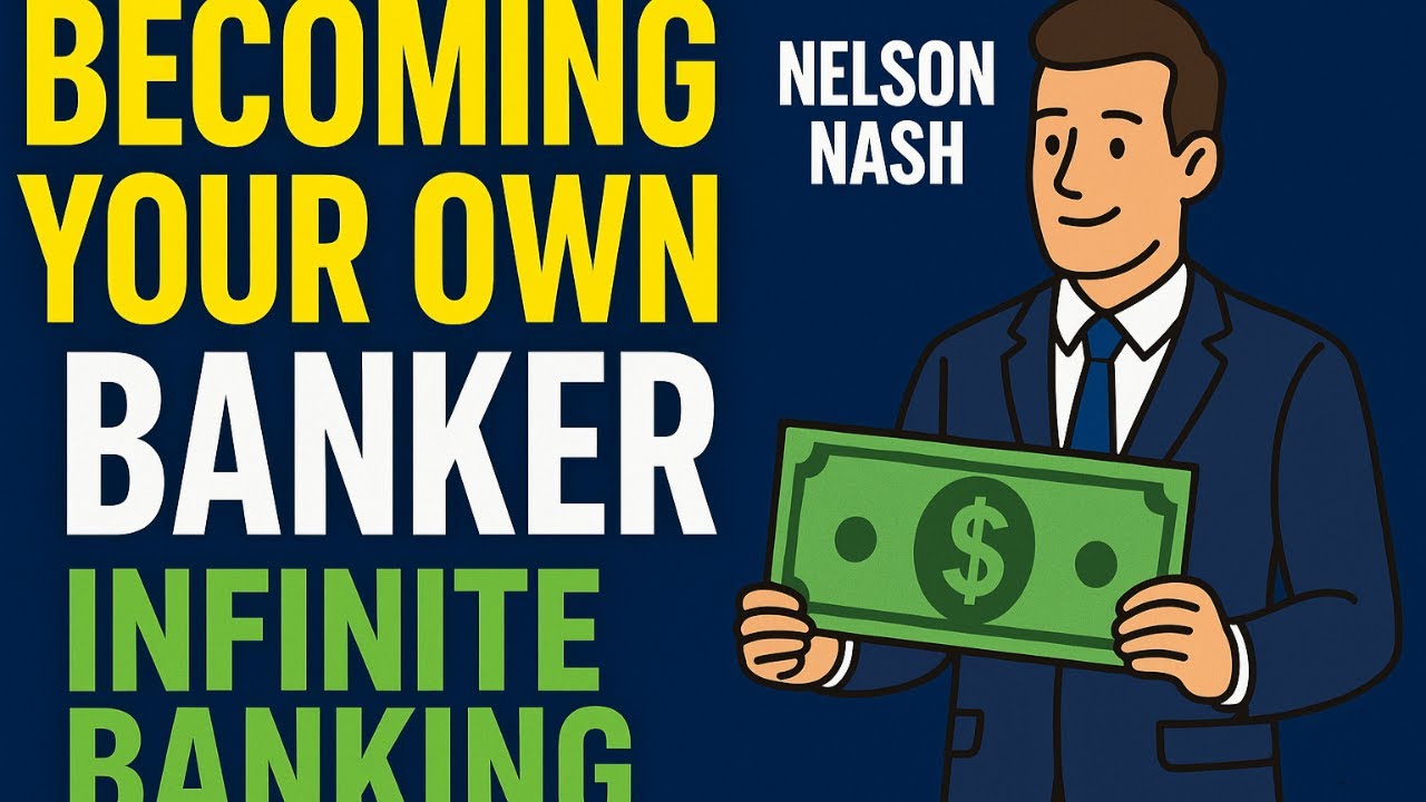 Becoming Your Own Banker | Infinite Banking Explained (Nelson Nash Book Summary)#infinitebanking